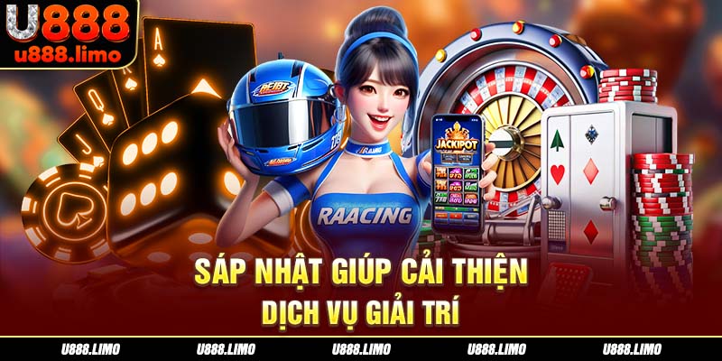 Sáp nhật giúp cải thiện dịch vụ giải trí