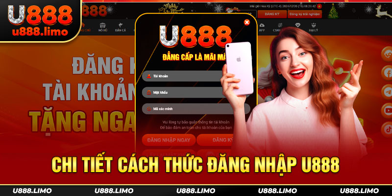 Chi tiết cách thức đăng nhập U888