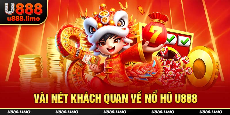 Vài nét khách quan về nổ hũ U888