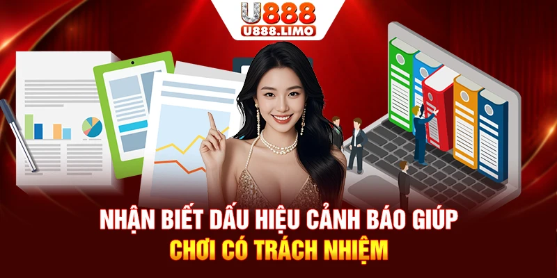 Nhận biết dấu hiệu cảnh báo giúp chơi có trách nhiệm
